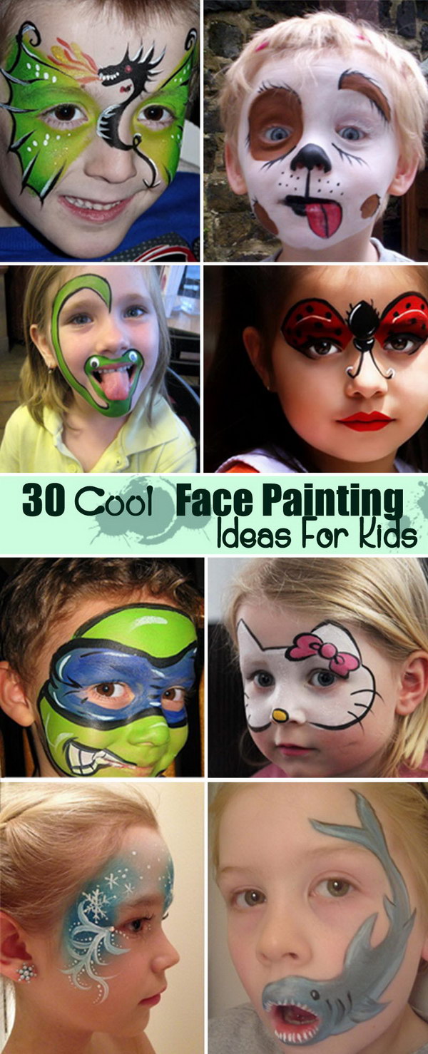 30 Cool Face Painting Ideas For Kids - Hative