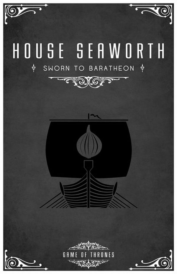 House Seaworth is a vassal house that holds fealty to House Baratheon of Dragonstone. The sigil is a black boat with an onion on the sail.