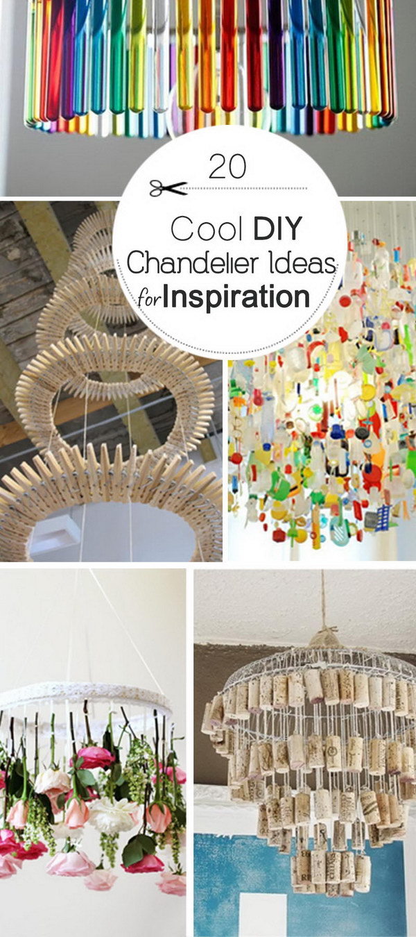 20 Cool DIY Chandelier Ideas for Inspiration - Hative