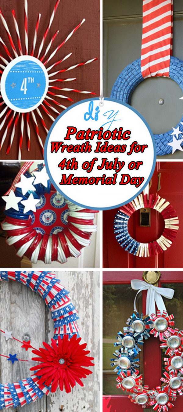 DIY Patriotic Wreath Ideas for 4th of July or Memorial Day ...