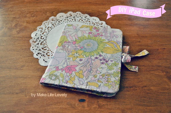 Creative DIY IPad Case Ideas And Tutorials 2023