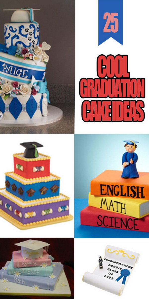 25 Cool Graduation Cake Ideas Hative