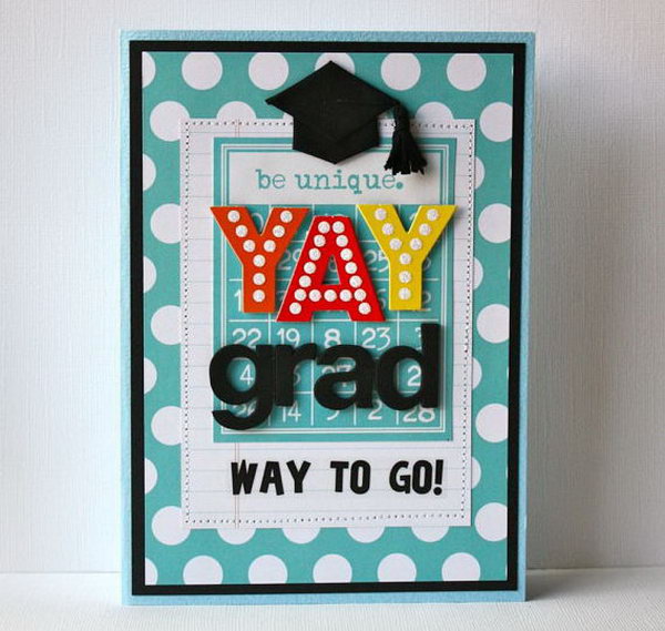 Foam Letters Graduation Card. This graduation card features huge foam letters in bright colors to create a stunning visual effect. Create this gorgeous card with paper, cardstock, specialty paper, thread as well as foam letters to surprise the graduate with your best blessings.