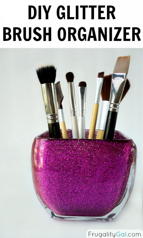 DIY Glitter Brush Organizer. Make a glitter brush organizer with an empty glass jar and some fine glitter for yourself. Instructions here.