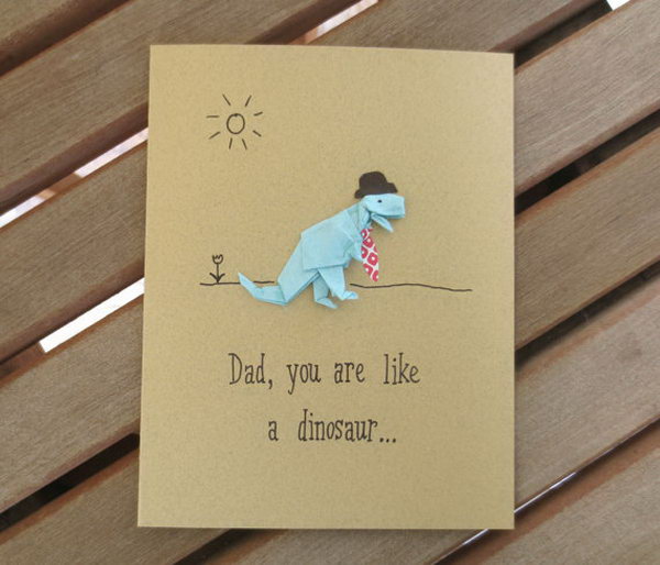 Origami Dad You're Like a Dinosaur Father's Day Card