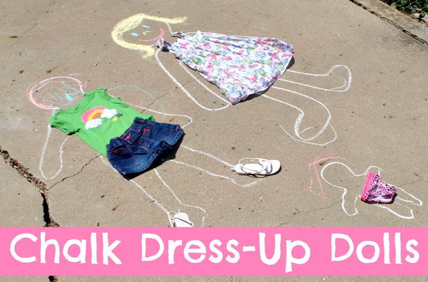 Chalk Dress-up Dolls. Use chalk to trace the body of the doll. Decorate them with old clothes for beautiful garnishment on a summer day to bring the kids joy and pleasure.