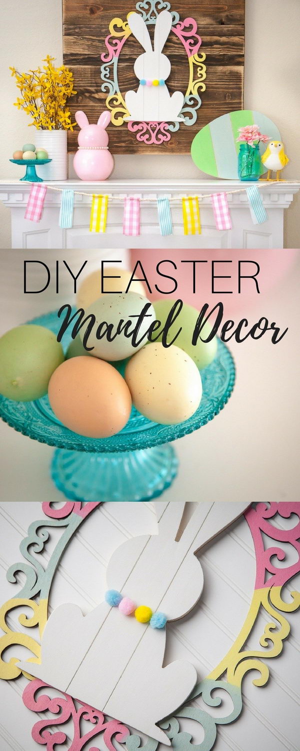 DIY Easter Mantel Decor. 