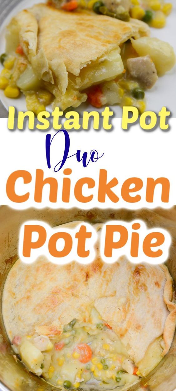 Instant Pot Duo Crisp Chicken Pot Pie. 